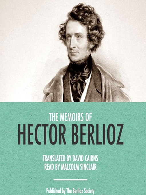 Cover image for The Memoirs of Berlioz